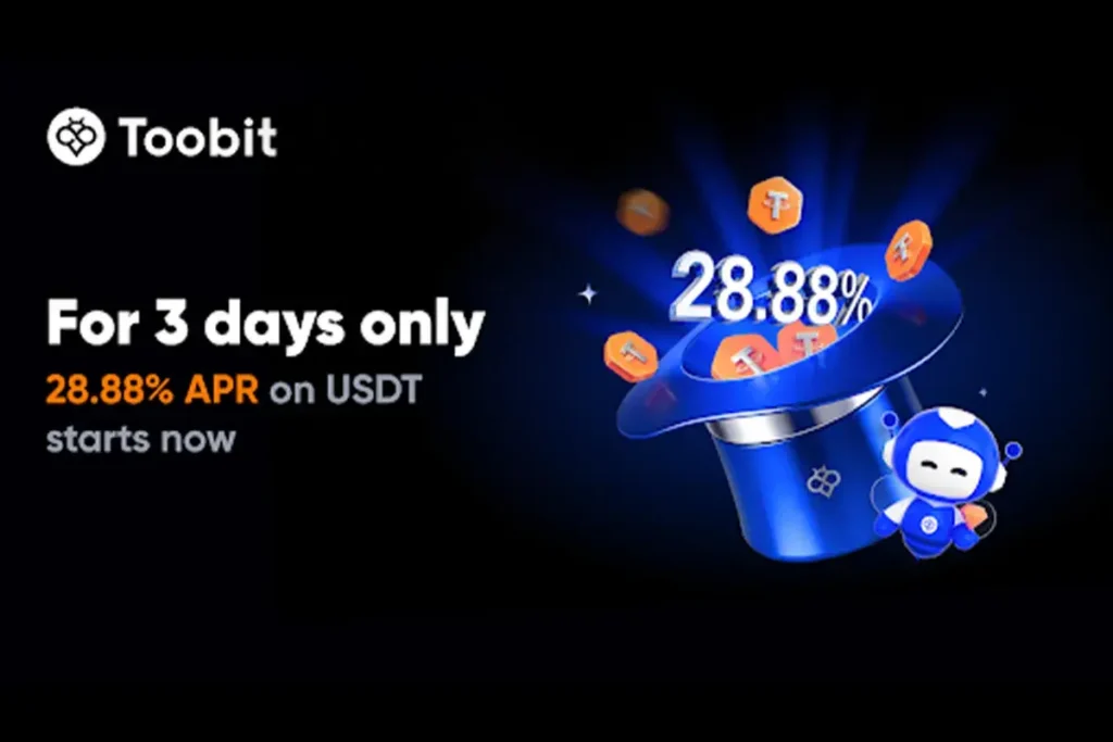 Toobit Launches 3-Day Exclusive 28.88% APR on USDT